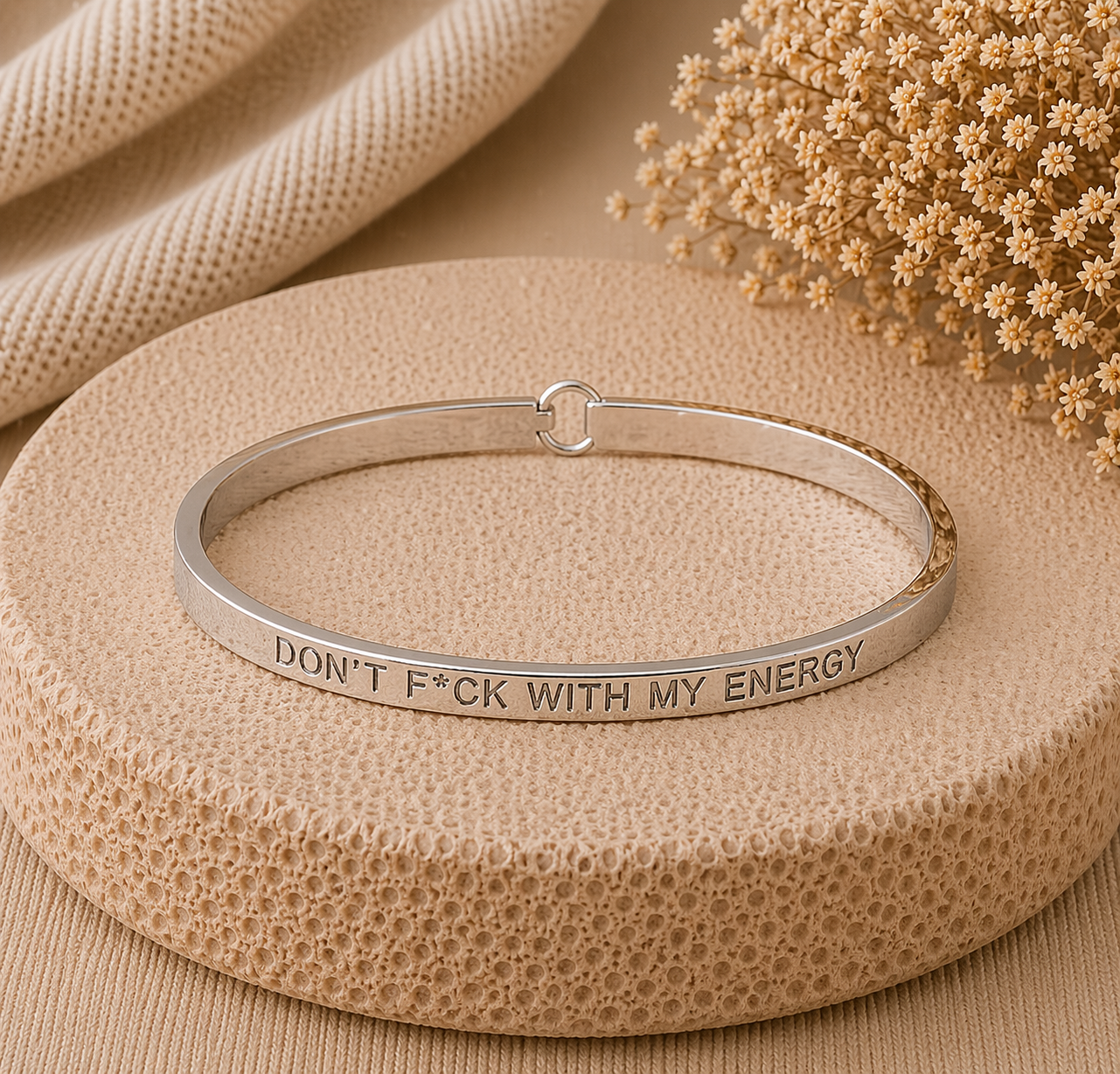 Don't Fuck With My Energy | Quote Bangle