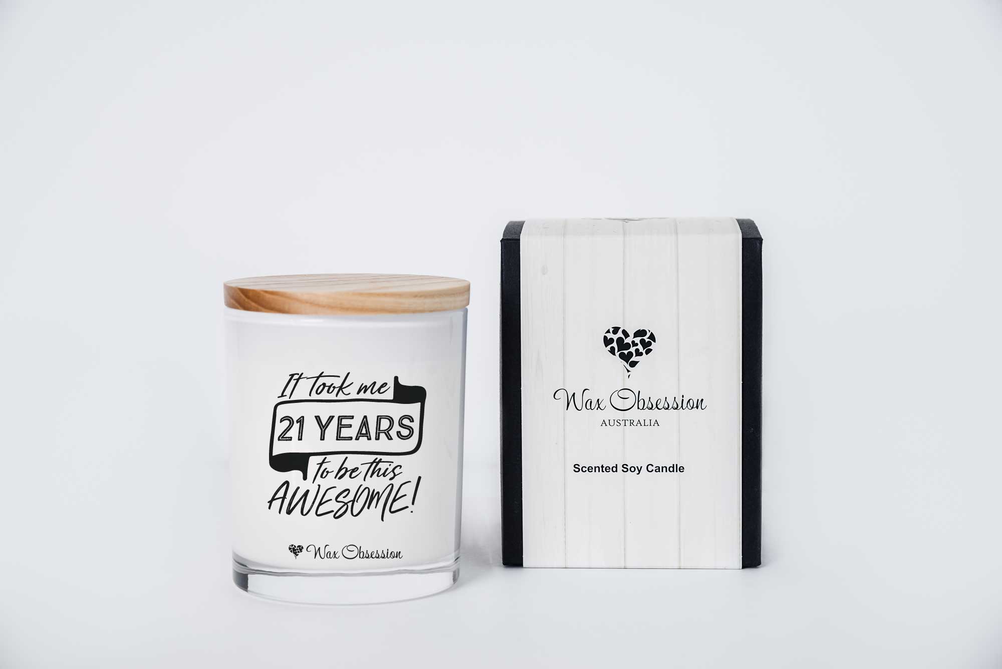 Quote Candle - It Took Me 21 Years To Be This Awesome