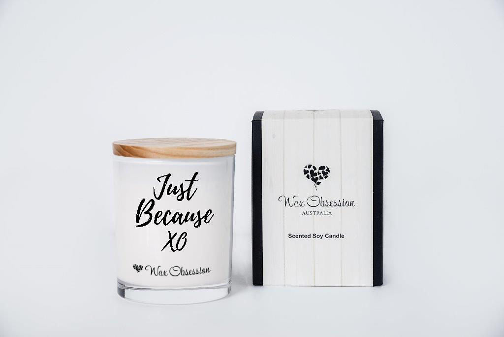 Quote Candle - Just Because