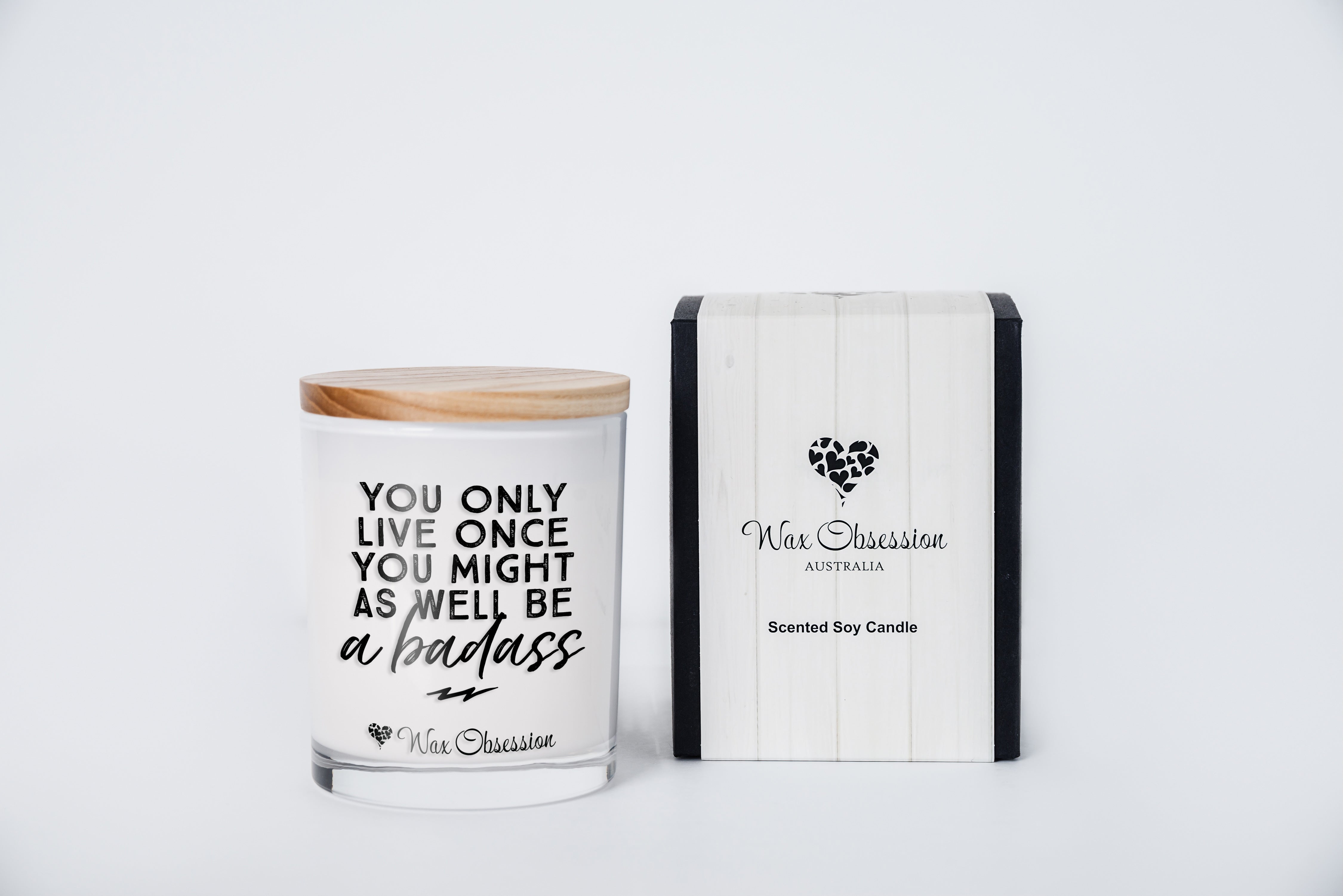 Quote Candle - You Only Live Once You Might As Well Be A Badass