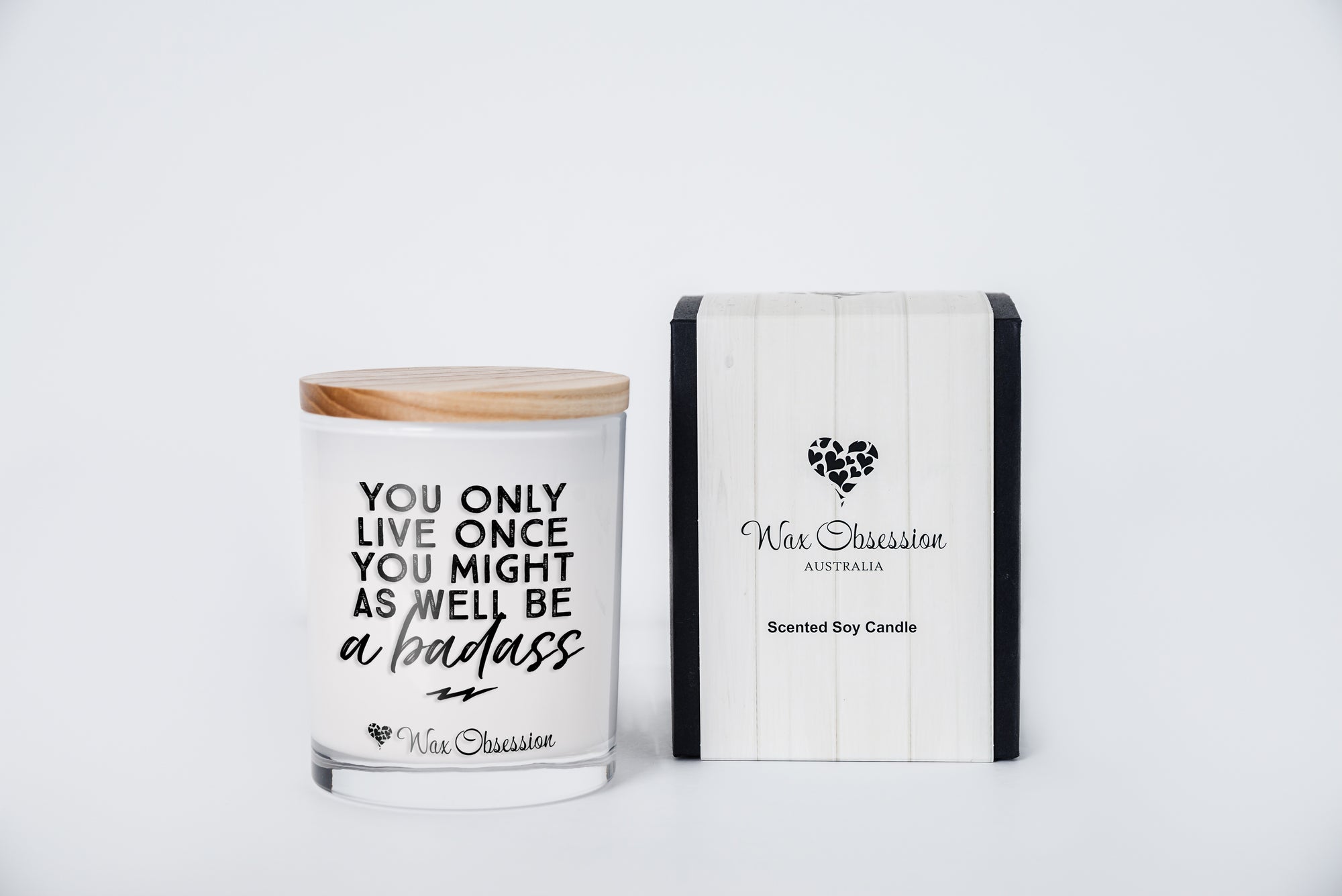Quote Candle - You Only Live Once You Might As Well Be A Badass